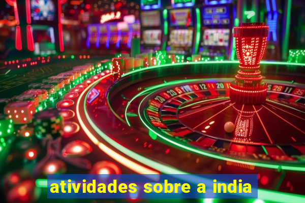 atividades sobre a india