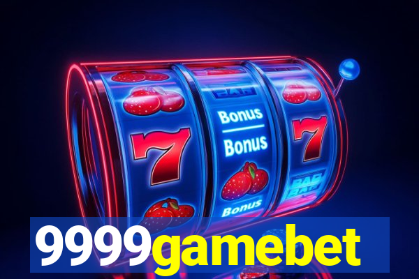 9999gamebet