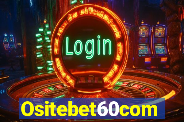 Ositebet60com