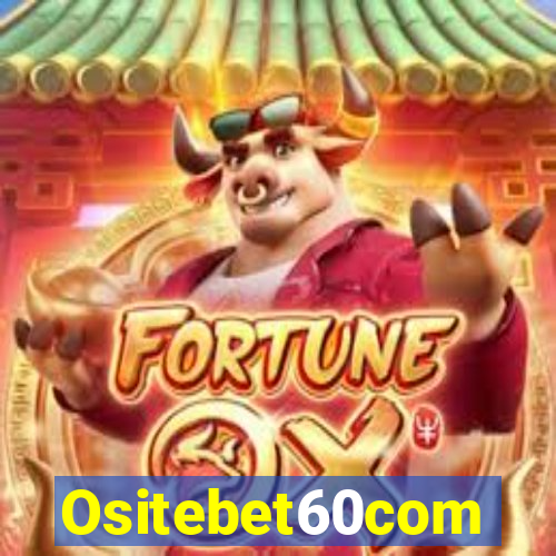 Ositebet60com