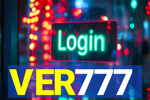 VER777