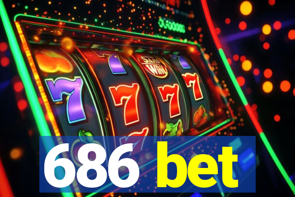 686 bet