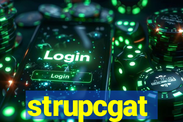 strupcgat