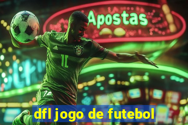 dfl jogo de futebol