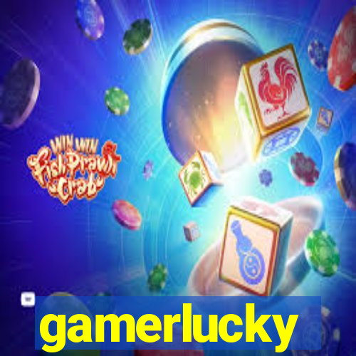 gamerlucky