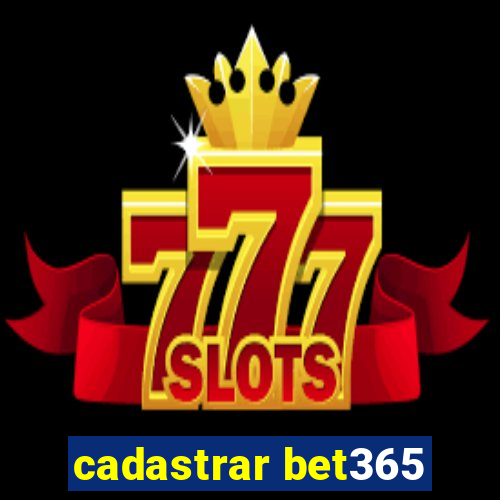 cadastrar bet365