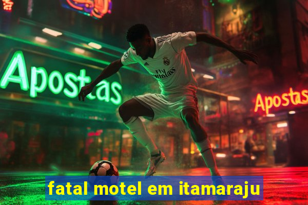 fatal motel em itamaraju