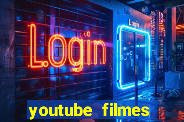 youtube filmes completos dublados gratis faroeste antigos