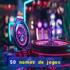 50 nomes de jogos com bola