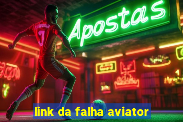 link da falha aviator