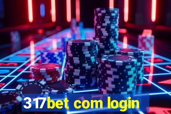 317bet com login