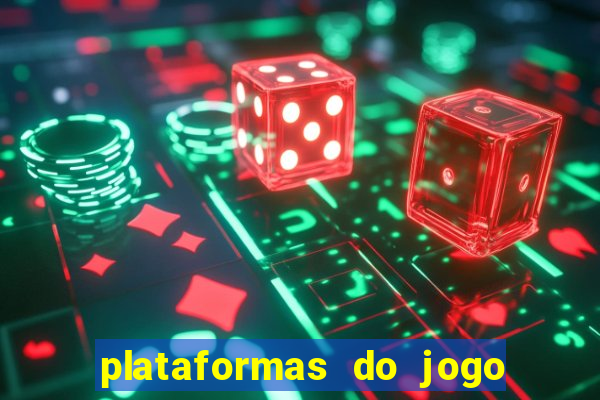 plataformas do jogo do tigrinho