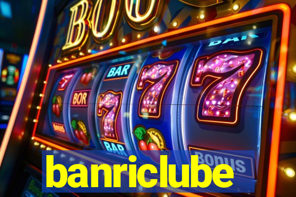 banriclube