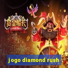 jogo diamond rush