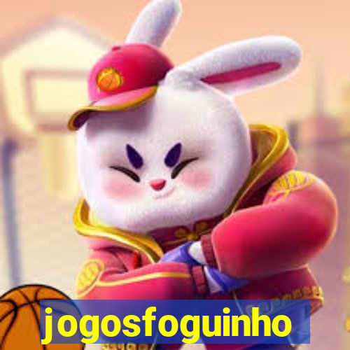 jogosfoguinho