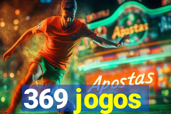 369 jogos