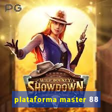 plataforma master 88