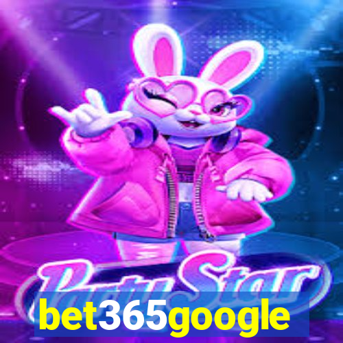 bet365google