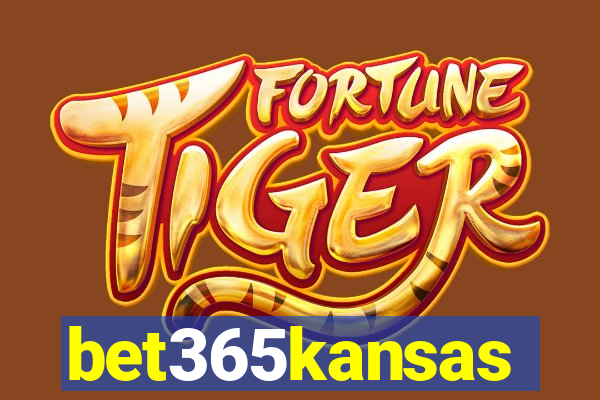 bet365kansas