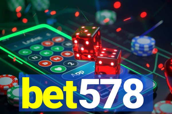 bet578