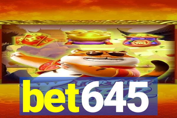 bet645