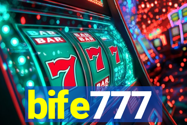 bife777