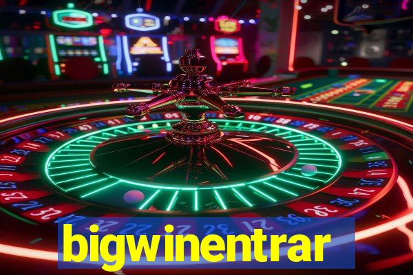 bigwinentrar