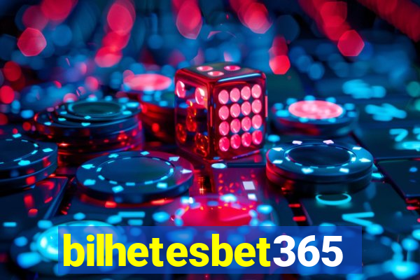 bilhetesbet365