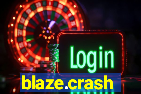 blaze.crash