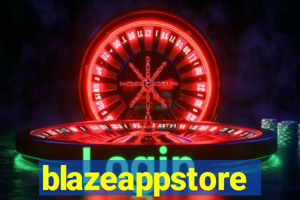 blazeappstore