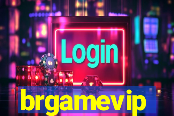 brgamevip