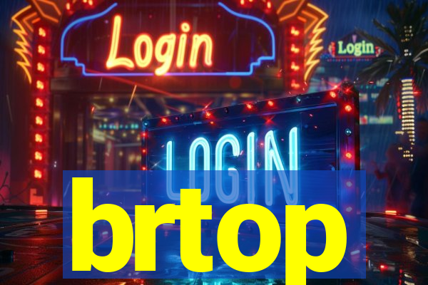 brtop