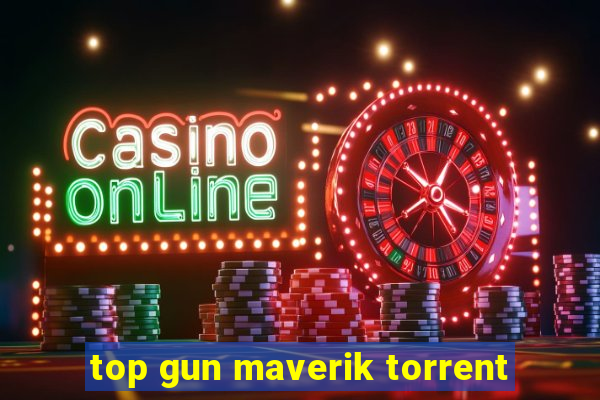 top gun maverik torrent