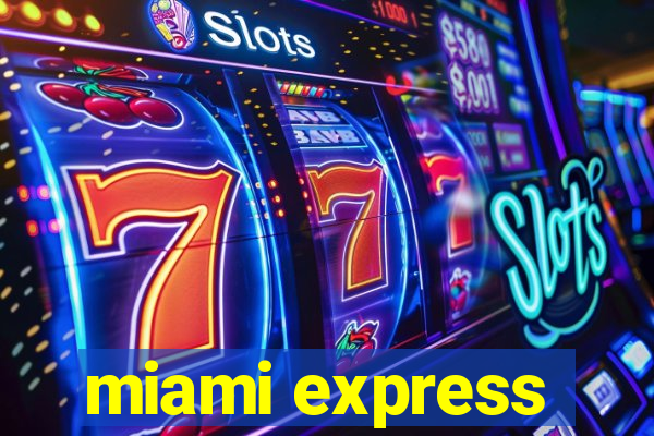 miami express