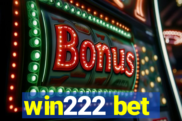 win222 bet