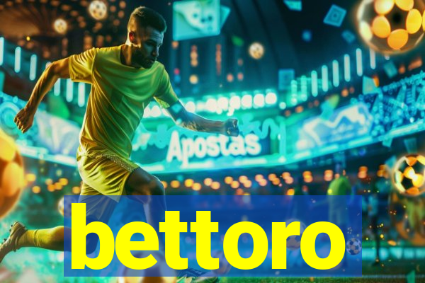 bettoro