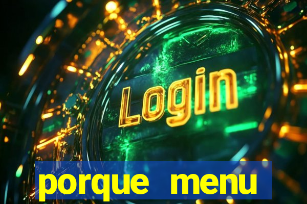 porque menu selvagem acabou