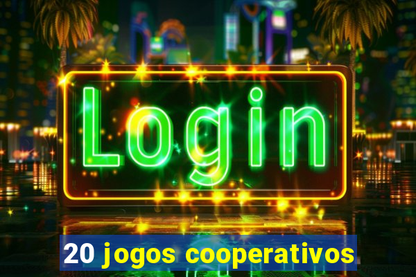 20 jogos cooperativos