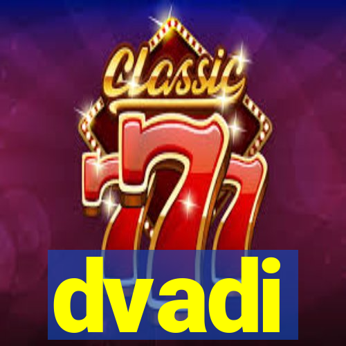 dvadi