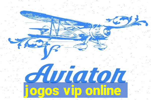 jogos vip online