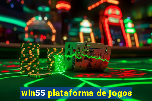 win55 plataforma de jogos