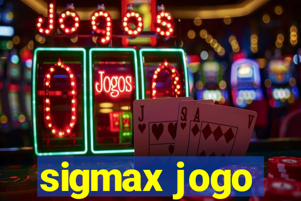 sigmax jogo