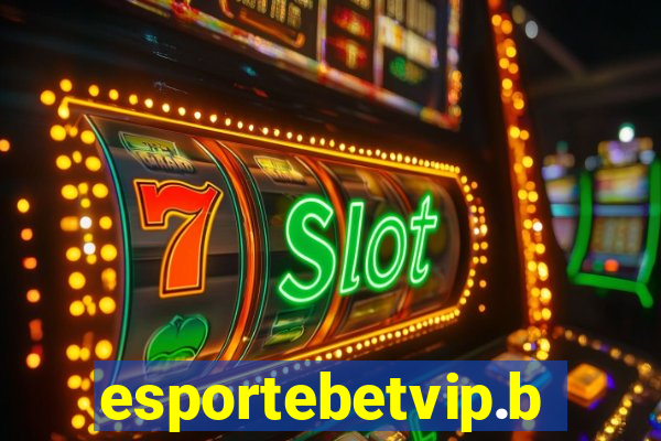 esportebetvip.bet