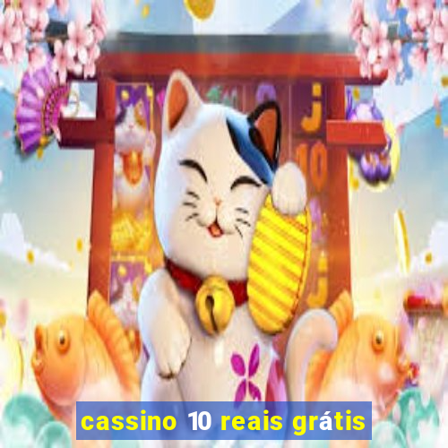 cassino 10 reais grátis