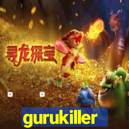 gurukiller