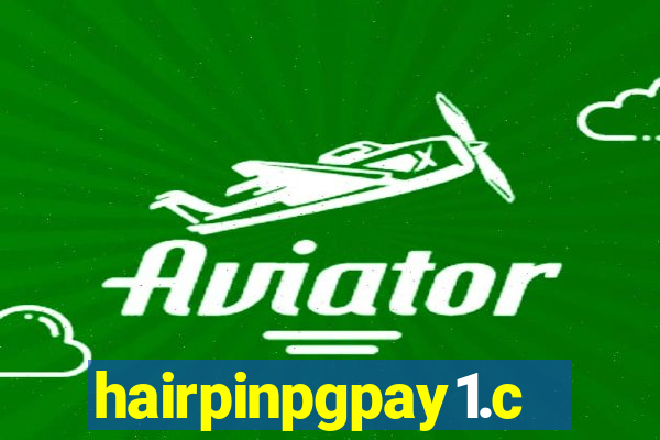 hairpinpgpay1.com