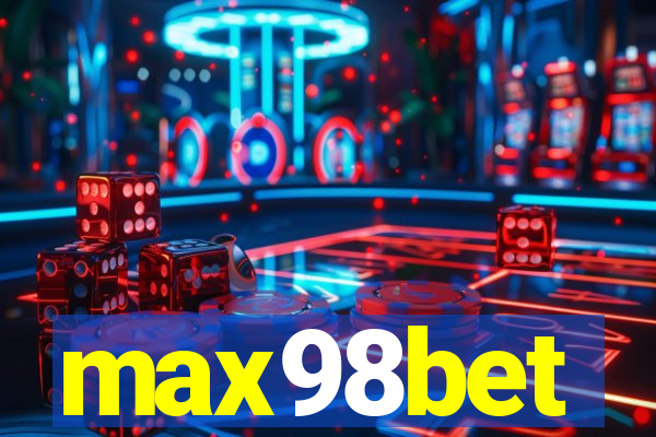 max98bet