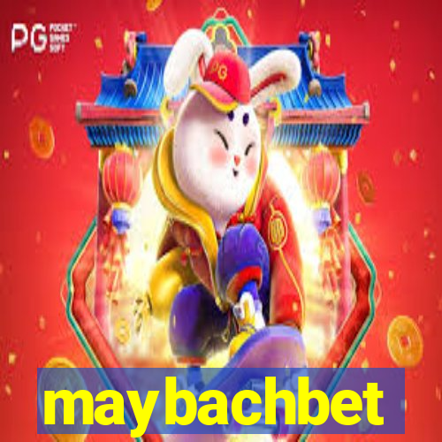 maybachbet