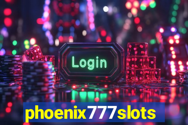 phoenix777slots