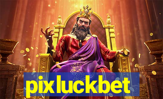 pixluckbet